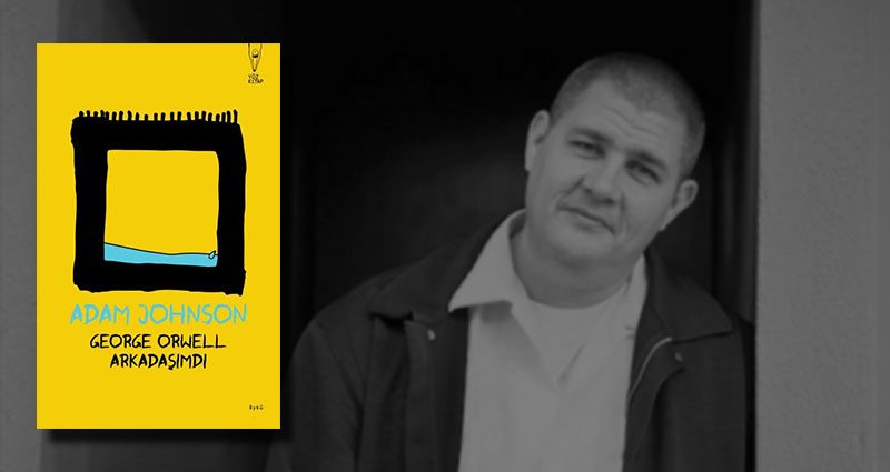 b5ae2-geroge-orwell-arkadasimdi-ust-800x425